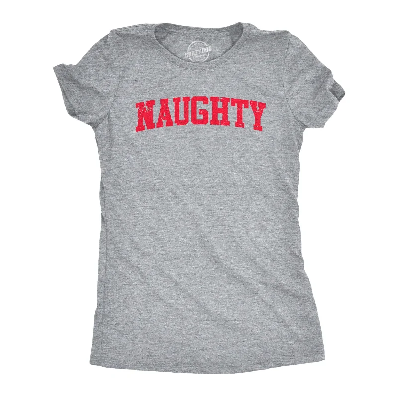 Naughty Women's T Shirt